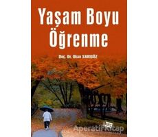 Yaşam Boyu Öğrenme - Okan Sarıgöz - Anı Yayıncılık