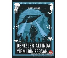 Denizler Altında Yirmi Bin Fersah - Jules Verne - Beyaz Balina Yayınları