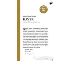 Haver - Ahmet İhsan Tokgöz - Turkuvaz Kitap