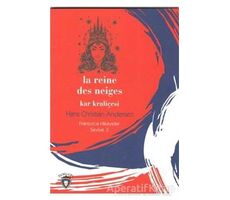 Kar Kraliçesi Fransızca Hikaye Seviye 3 - Hans Christian Andersen - Dorlion Yayınları