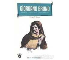 Giordano Bruno Hayatı ve Felsefi Çalışmaları - Yuliy Antonovskiy - Dorlion Yayınları