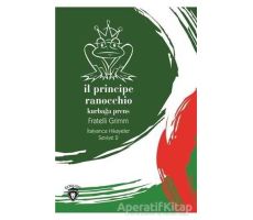 Il Principe Ranocchio (Kurbağa Prens) İtalyanca Hikayeler Seviye 2