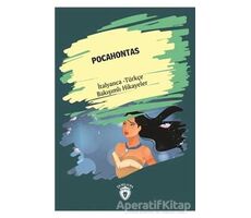 Pocahontas (Pocahontas) İtalyanca Türkçe Bakışımlı Hikayeler - Kolektif - Dorlion Yayınları