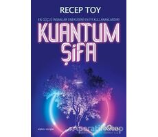 Kuantum Şifa - Recep Toy - Yediveren Yayınları