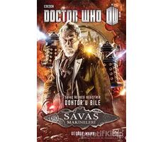 Savaş Makineleri - Doctor Who - George Mann - İthaki Yayınları