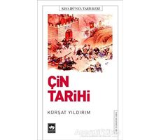 Çin Tarihi - Kürşat Yıldırım - Ötüken Neşriyat