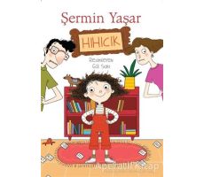 Hıhıcık - Şermin Yaşar - Doğan Egmont Yayıncılık