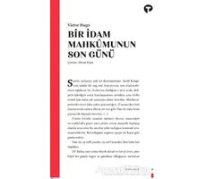 Bir İdam Mahkumunun Son Günü - Victor Hugo - Turkuvaz Kitap