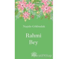 Rahmi Bey - Naşide Gökbudak - Nemesis Kitap