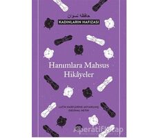 Kadınların Hafızası - Hanımlara Mahsus Hikayeler - Kolektif - Turkuvaz Kitap