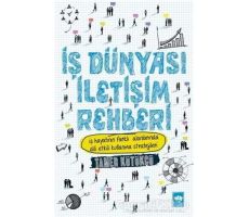 İş Dünyası İletişim Rehberi - Tamer Kütükçü - Ötüken Neşriyat