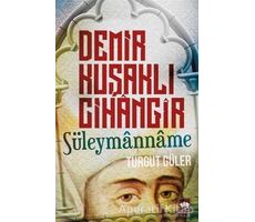 Demir Kuşaklı Cihangir - Turgut Güler - Ötüken Neşriyat