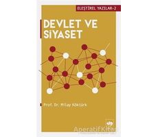 Devlet ve Siyaset - Milay Köktürk - Ötüken Neşriyat