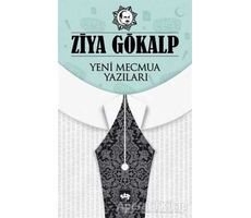 Yeni Mecmua Yazıları - Ziya Gökalp - Ötüken Neşriyat