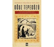 Oğuz Tepegözü - Heinrich Friedrich Von Diez - Ötüken Neşriyat