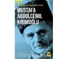 Mustafa Abdülcemil Kırımoğlu - Kolektif - Ötüken Neşriyat