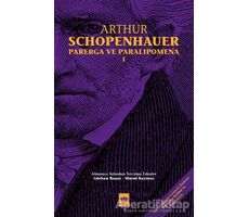Parerga ve Paralipomena Cilt 1 - Arthur Schopenhauer - Ötüken Neşriyat