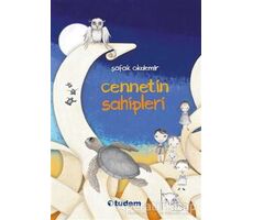 Cennetin Sahipleri - Şafak Okdemir - Tudem Yayınları