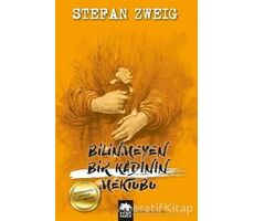 Bilinmeyen Bir Kadının Mektubu - Stefan Zweig - Eksik Parça Yayınları