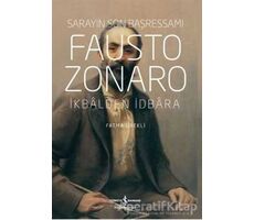 Fausto Zonaro - Sarayın Son Başressamı - Fatma Ürekli - İş Bankası Kültür Yayınları