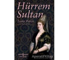 Hürrem Sultan - Leslie Peirce - İş Bankası Kültür Yayınları