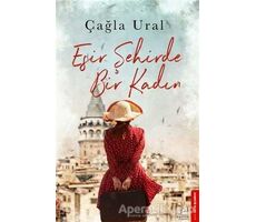 Esir Şehirde Bir Kadın - Çağla Ural - Destek Yayınları