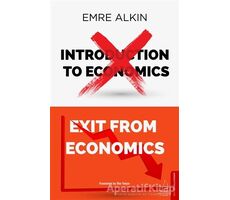 Exit From Economics - Emre Alkın - Destek Yayınları