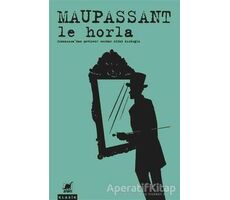 Le Horla - Guy de Maupassant - Ayrıntı Yayınları