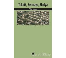 Teknik, Sermaye, Medya - Peter Trawny - Ayrıntı Yayınları