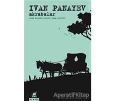 Akrabalar - İvan İvanoviç Panayev - Ayrıntı Yayınları