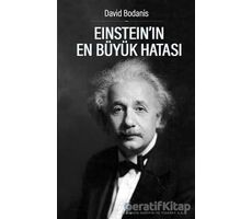 Einstein’ın En Büyük Hatası - David Bodanis - Ayrıntı Yayınları