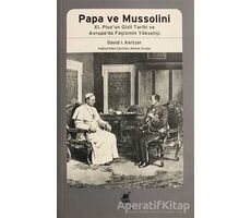 Papa ve Mussolini - David I. Kertzer - Ayrıntı Yayınları