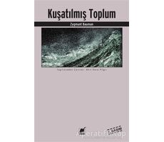Kuşatılmış Toplum - Zygmunt Bauman - Ayrıntı Yayınları