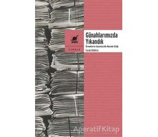 Günahlarımızda Yıkandık - Faruk Bildirici - Ayrıntı Yayınları