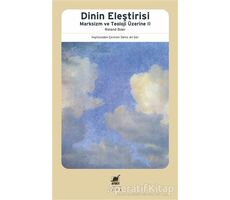 Dinin Eleştirisi - Roland Boer - Ayrıntı Yayınları