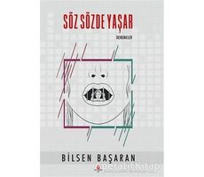 Söz Sözde Yaşar - Bilsen Başaran - Can Yayınları (Ali Adil Atalay)