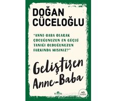 Geliştiren Anne-Baba - Doğan Cüceloğlu - Kronik Kitap