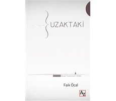 Uzaktaki - Faik Öcal - Az Kitap