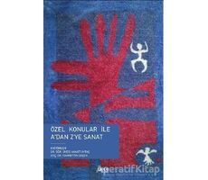 Özel Konular ile A’dan Z’ye Sanat - Ahmet Aytaç - Gece Kitaplığı