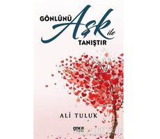 Gönlünü Aşk ile Tanıştır - Ali Tuluk - Gece Kitaplığı