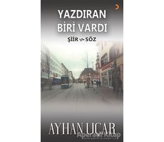 Yazdıran Biri Vardı - Ayhan Uçar - Cinius Yayınları