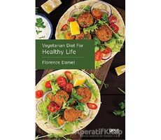 Vegetarian Diet For Healthy Life - Florence Daniel - Gece Kitaplığı