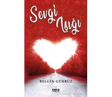 Sevgi Işığı - Belgin Gürbüz - Gece Kitaplığı