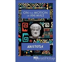 On The Motion of Animals - Aristotle - Gece Kitaplığı