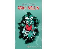 Aşk-ı Melun - Kenan Yarar - İthaki Yayınları