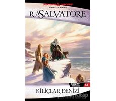 Kılıçlar Denizi - Drizzt Efsanesi 13. Kitap - R. A Salvatore - İthaki Yayınları