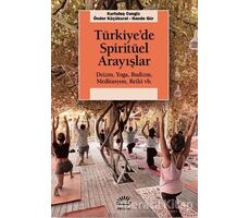 Türkiye’de Spiritüel Arayışlar - Önder Küçükural - İletişim Yayınevi