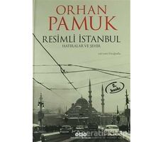 Resimli İstanbul - Hatıralar ve Şehir - Orhan Pamuk - Yapı Kredi Yayınları