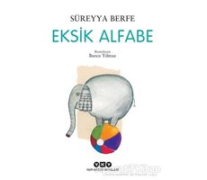 Eksik Alfabe - Süreyya Berfe - Yapı Kredi Yayınları
