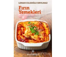 Fırın Yemekleri - Leman Cılızoğlu Eryılmaz - Remzi Kitabevi